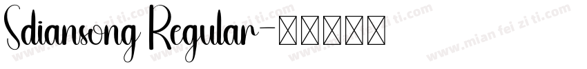 Sdiansong Regular字体转换